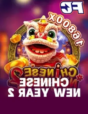CHINESE NEW YEAR 2